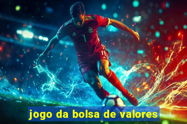 jogo da bolsa de valores